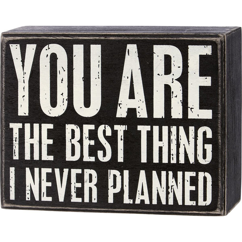You Are The Best Thing - Valentines - Box sign- Wooden 5" x 4" x 1.75" free standing box sign