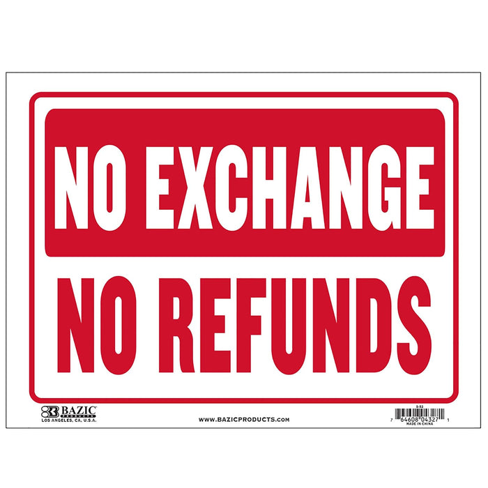 BAZIC 9" X 12" 9" X 12" No Exchange No Refunds Sign