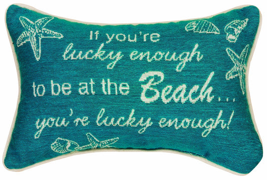 Manual 12.5 x 8.5-Inch Decorative Throw Pillow, If You're Lucky Enough