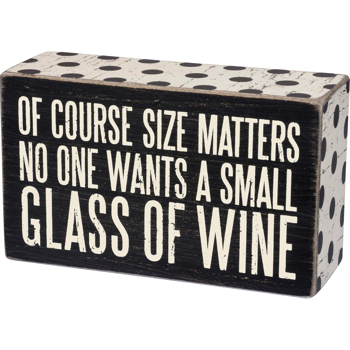 Primitives by Kathy Decorative Signage, 5 x 3 inches, Of Course Size Matters