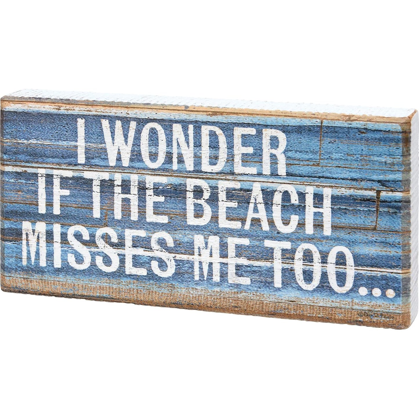 Primitives By Kathy 113600 I Wonder if the Beach Misses Me Too Block Sign, 7-inch Length