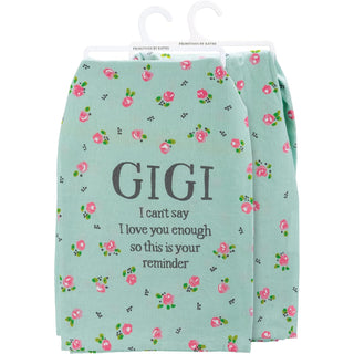 Primitives by Kathy 112856 Kitchen Towel Gigi I Can't Say I Love You Enough,28-inch