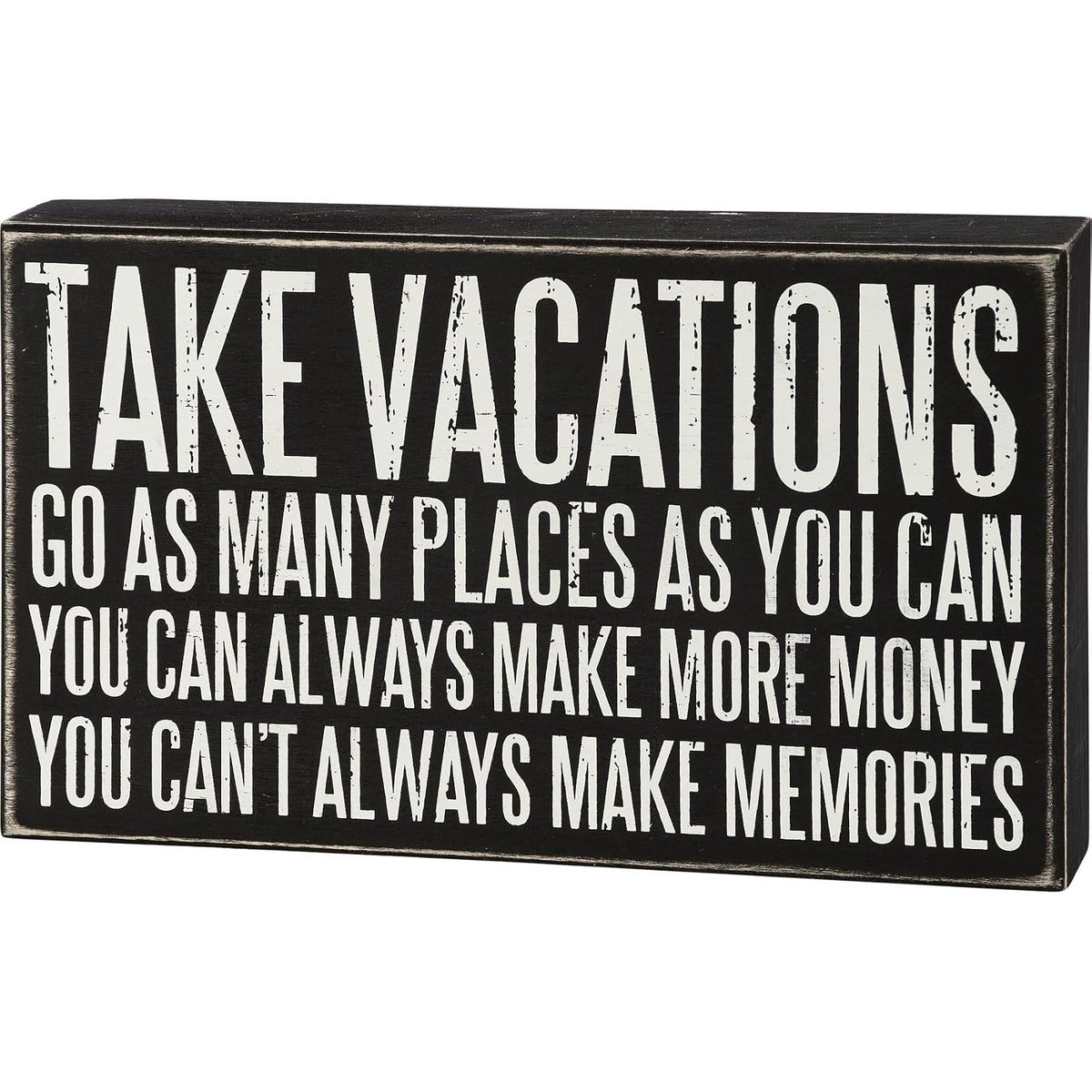 Primitives by Kathy Classic Box Sign, 10 x 6-Inches, Take Vacations