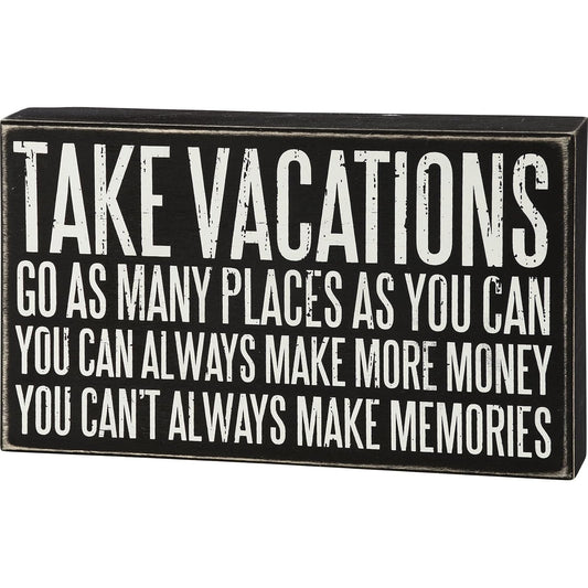 Primitives by Kathy Classic Box Sign, 10 x 6-Inches, Take Vacations