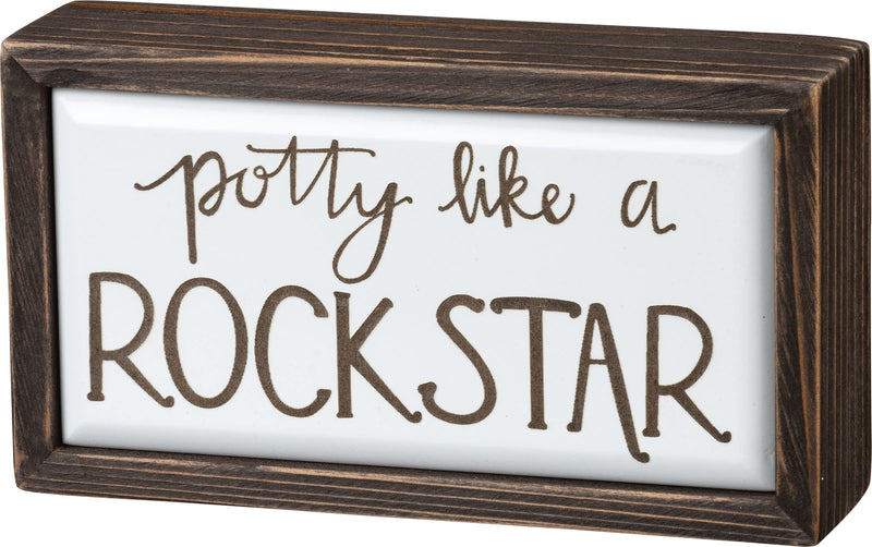 Primitives by Kathy Potty Like A Rock Star Box Sign, Wooden