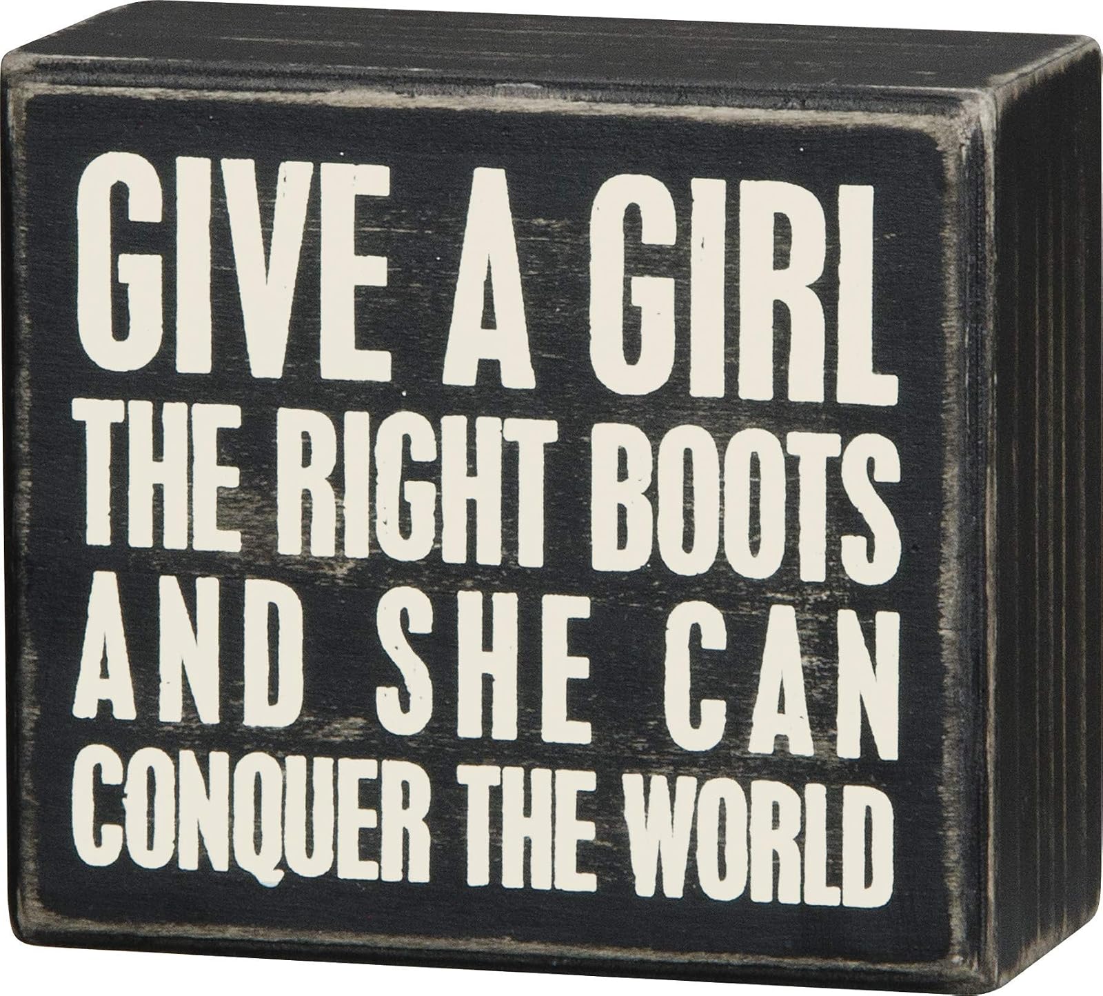 Primitives by Kathy Box Sign 4 by 3.5-Inch Conquer The World
