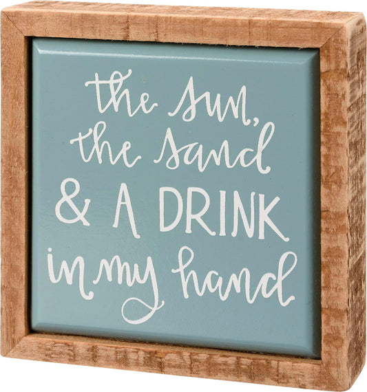 Primitives By Kathy 113428 The Sand and a Drink in My Hand Mini Box Sign, 3.50-inch Square, Wood