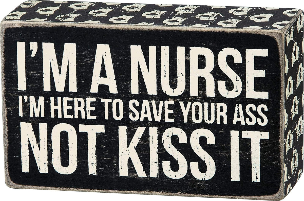 Primitives by Kathy Box Sign 5-Inch by 3-Inch I'm A Nurse