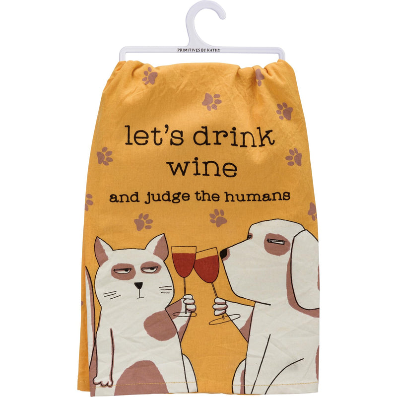 Primitives by Kathy Drink Wine and Judge The Humans Decorative Kitchen Towel, Yellow,Black, Brown, Cream, red