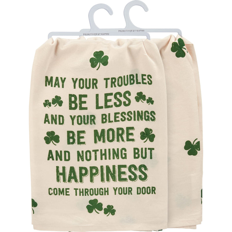 Primitives by Kathy May Your Troubles Be Less and Your Blessings Be More and Nothing But Happiness Come Through Your Door Kitchen Towel