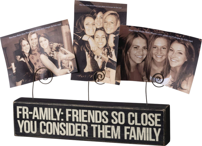 Friends So Close You Consider Them Family Wooden Block Sign with Three Photo Holders