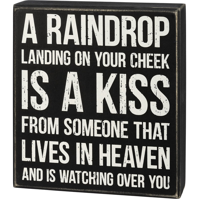 Bereavement A Raindrop Is A Kiss From Someone In Heaven Decorative Wooden Box Sign 7 Inch x 8 Inch
