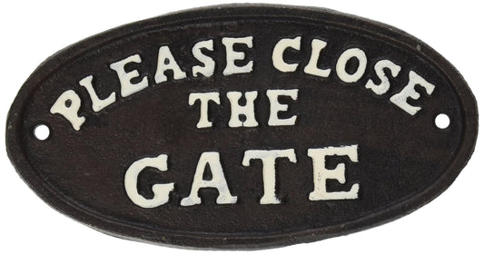 Abbott Collection  Cast Iron Oval Please Close The Gate Plaque Black, 7 inches L