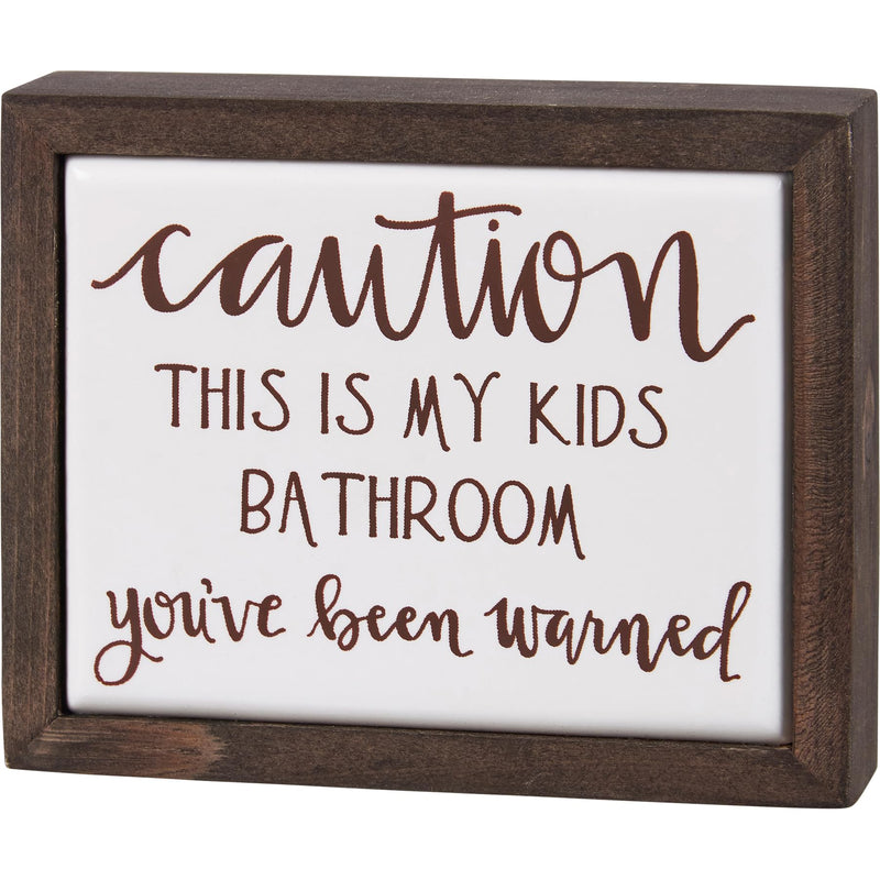 Primitives by Kathy Caution This is My Kids Bathroom Mini Inset Box Home Décor Sign, White, Brown