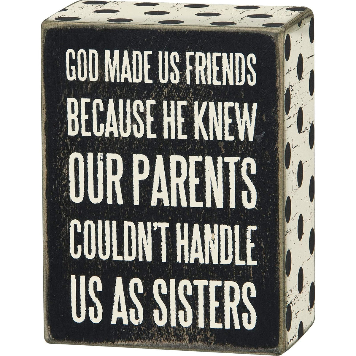 Primitives by Kathy Decorative Signage, 4 x 3 Inches, God Made Us
