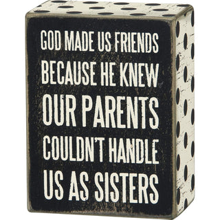 Primitives by Kathy Decorative Signage, 4 x 3 Inches, God Made Us