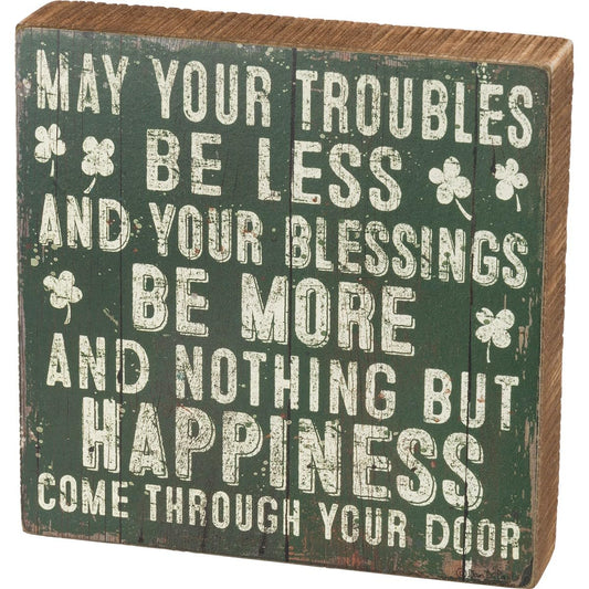 Primitives by Kathy Troubles Be Less Your Blessings Be More Wood Box Sign