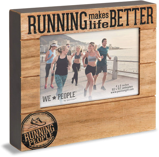 Pavilion Gift Company 4x6 Inch Self Standing Picture Frame Running Makes Life Better, 4x6, Brown