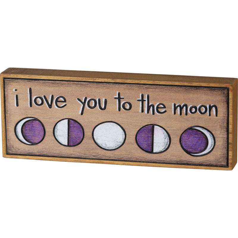 Primitives by Kathy I Love You to The Moon Block Sign