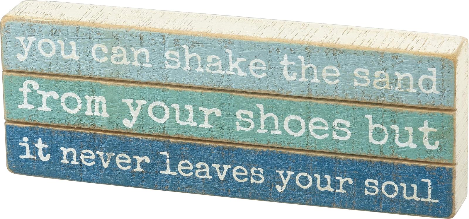 Primitives by Kathy 102966 Slat Wood Box Sign, 8 x 3-Inches, The Sand Never Leaves Your Soul