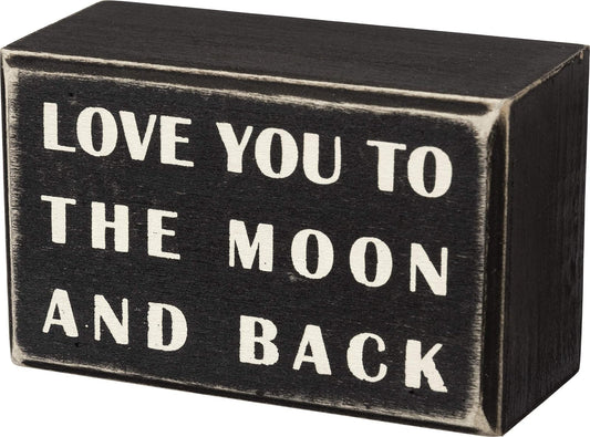 Primitives By Kathy Box Sign To The Moon And Back