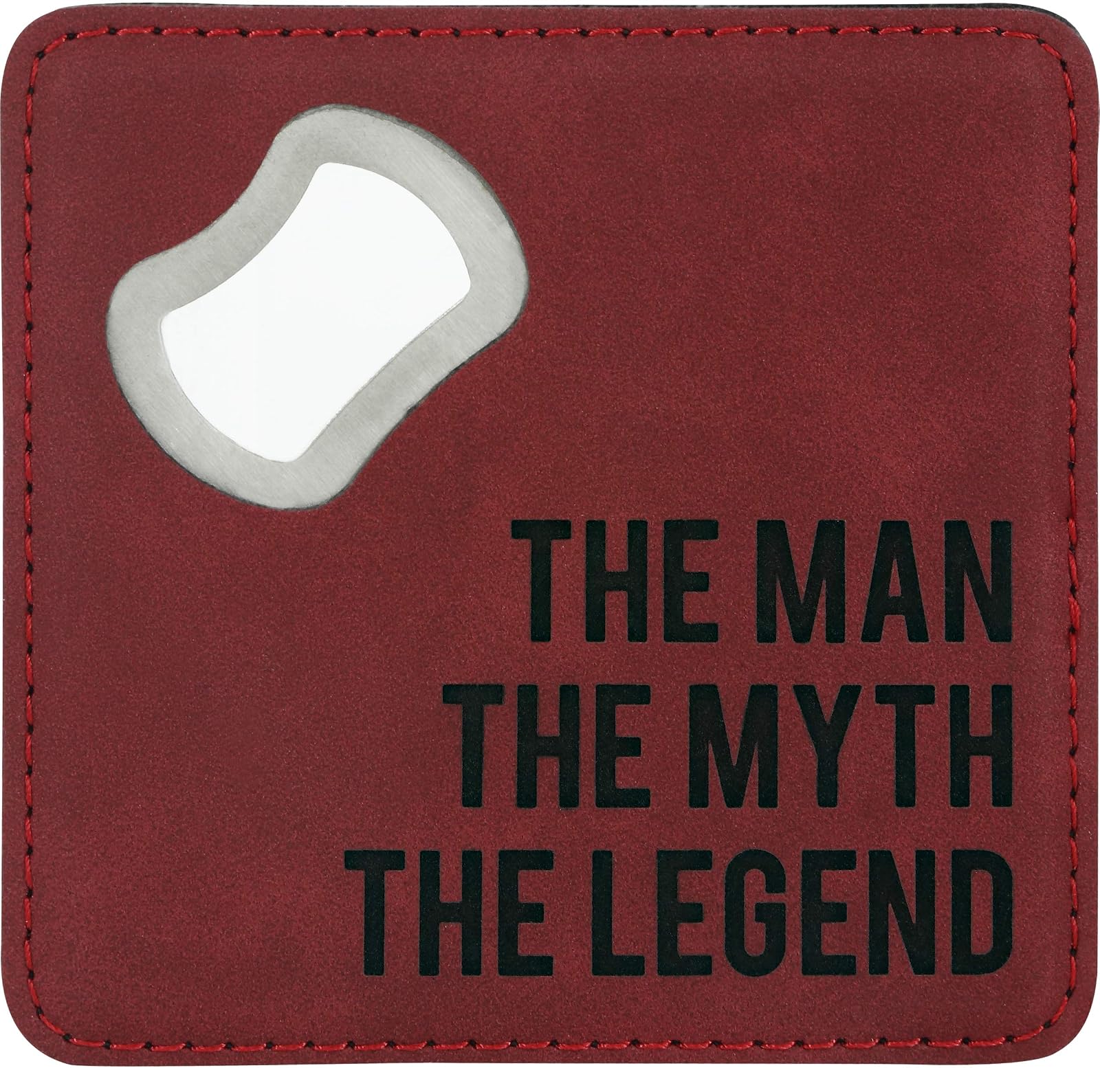 Pavilion Gift Company The Man The Myth The Legend 4 Inch Stainless Steel Bottle Opener Coaster, 4", Red