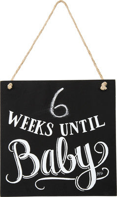 Primitives By Kathy Chalk Sign - Weeks Until Baby – Hour Loop
