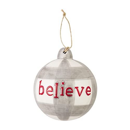 Mud Pie Buffalo Check Ball Christmas Ornament, Believe, 4 inch Diameter, Dolomite