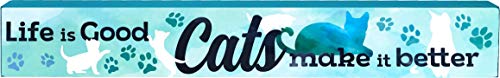 Spoontiques Cats Make it Better Long Wood Sign, Teal