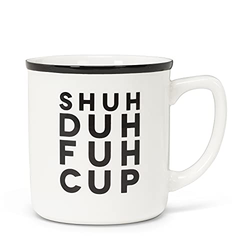Abbott Collection  27-2021-101 Shuh Duh Fuh Cup Text Mug, 4"H, White/Black