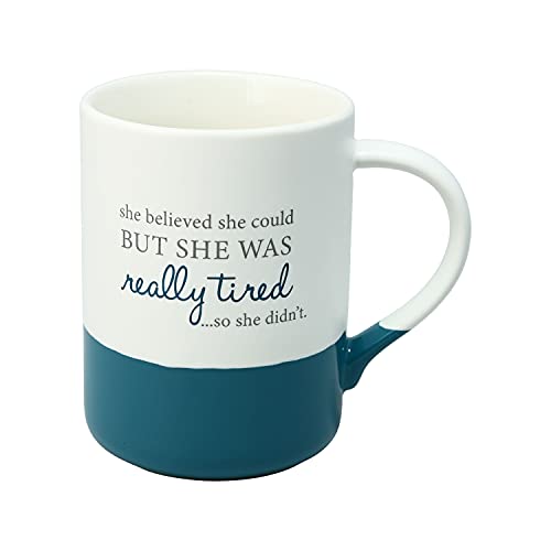 Pavilion - 18 oz Large Coffee Cup Mug - She Believe She Could But She Was Really Tired... So She Didn&