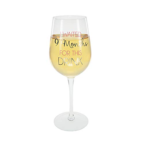Pavilion Gift Company 61164 I Waited 9 Months For This Drink 16 Oz Funny New Mom Pink Stemmed Wine Glass