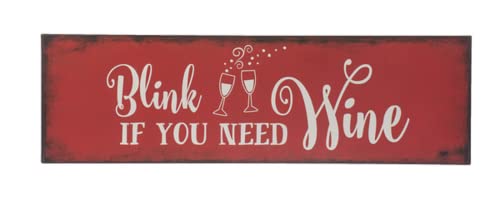 Ganz Wine Sign - Blink if you need wine, 20.13-inch Width, Iron