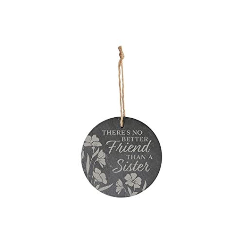 Carson Home Slate Ornament, 4-inich Diameter (Sister)