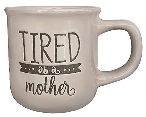 Great Finds MU100 Tired as a Mother Medium Mug, 5-inch Length, Cool Gray, Ceramic
