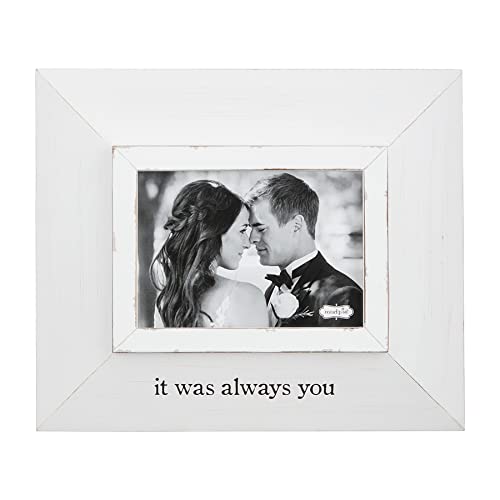 Mud Pie Wedding Always You Wood Frame,5 X 7, White
