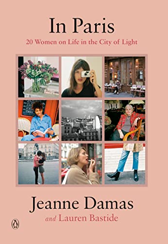 Penguin Random House In Paris: 20 Women on Life in the City of Light