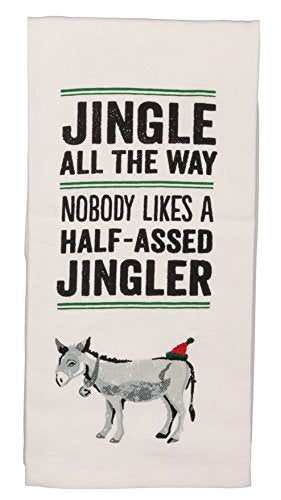 Primitives By Kathy Jingle All the Way Nobody Likes A Half-Assed Jingler Decorative Cotton Towel