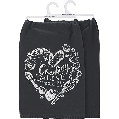 Primitives by Kathy 112946 Kitchen Towel Cooking is Love Made Visible
