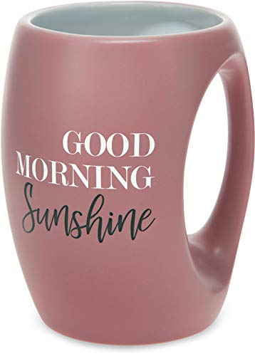 Pavilion Gift Company 10521 Pink Huggable Hand Warming 16 oz Coffee Cup Mug Good Morning Sunshine