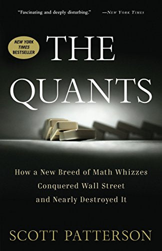 Penguin Random House The Quants: How a New Breed of Math Whizzes Conquered Wall Street and Nearly Destroyed It