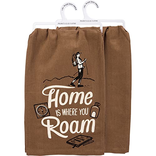 Primitives by Kathy 112619 Kitchen Towel Home is Where You Roam, 28-inch