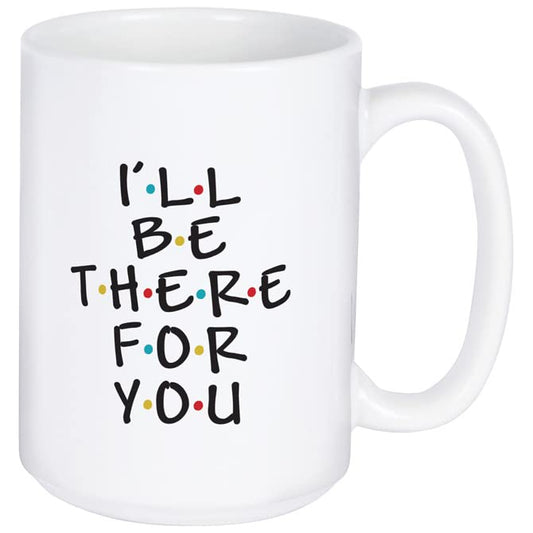 Carson Home I'll Be There for You Boxed Mug, 5.25-inch Length, 15 oz., Ceramic