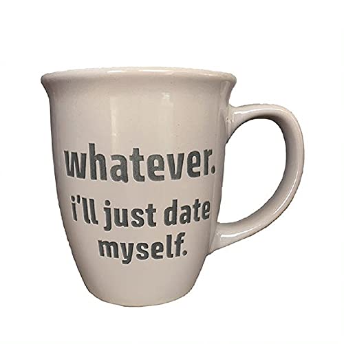 Great Finds MU051 Whatever I Will Just Date My Self Large Mug, 5-inch Length, Cool Gray, Ceramic