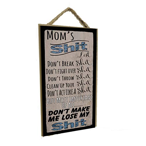 Blackwater Trading 5"x10" Mom's Shit List Funny Mother Sign Plaque Mom Gift