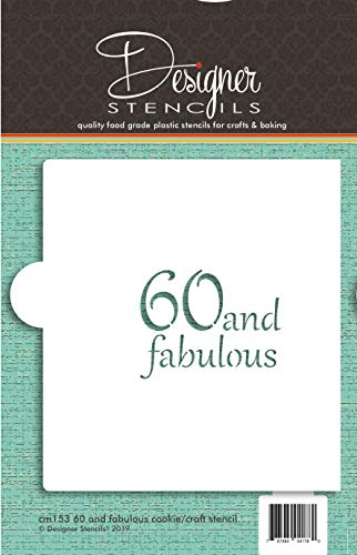 60 and Fabulous Cookie and Craft Stencil CM153 by Designer Stencils