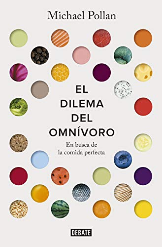 Penguin Random House El dilema del omn√≠voro: En busca de la comida perfecta / The Omnivore&