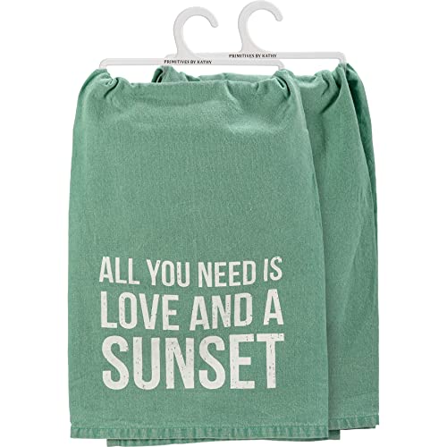 Primitives by Kathy 112872 Kitchen Towel All You Need is Love and A Sunset, 28-inch