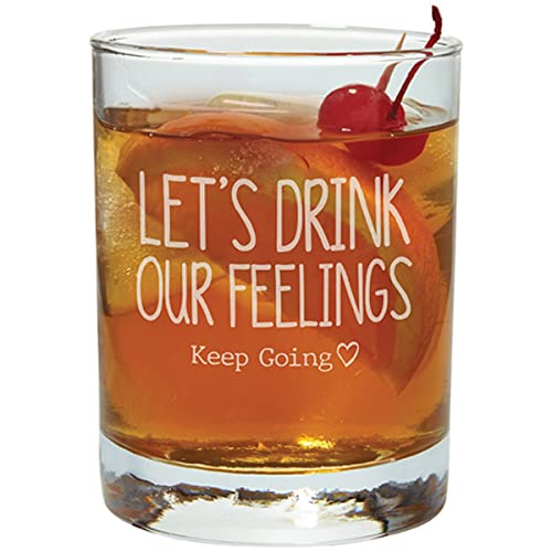 Carson Home 24936 Keep Going Collection Drink Our Feelings Rocks Glass, 12 oz