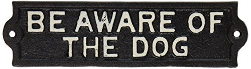 Abbott Collection  Cast Iron Be Aware of The Dog Plaque